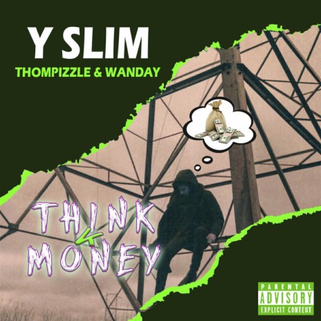 Think 4 Money (feat. Tompizzle & Wanday)