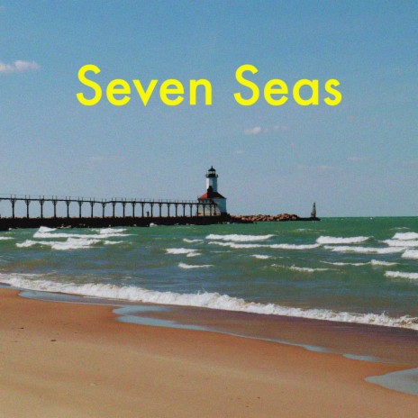Seven Seas ft. Kelli Ray Yates | Boomplay Music