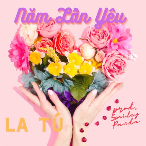 Năm Lần Yêu | Boomplay Music