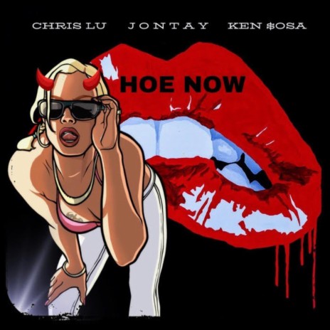 Hoe Now ft. Ken Sosa | Boomplay Music