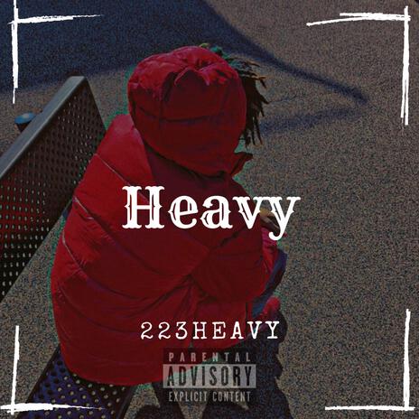 Heavy | Boomplay Music