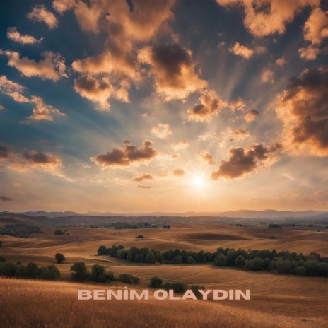 Benim Olaydın | Boomplay Music