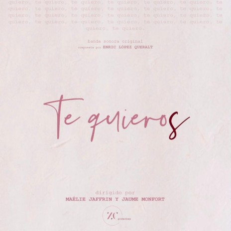 Te quieros (Original Motion Picture Soundtrack) | Boomplay Music