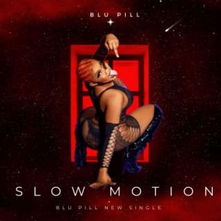 Slow motion lyrics | Boomplay Music