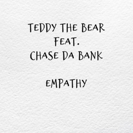 Empathy ft. Chase Da Bank | Boomplay Music