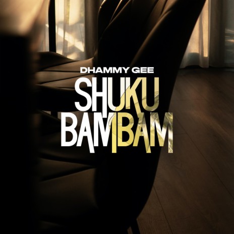 Shuku BamBam | Boomplay Music