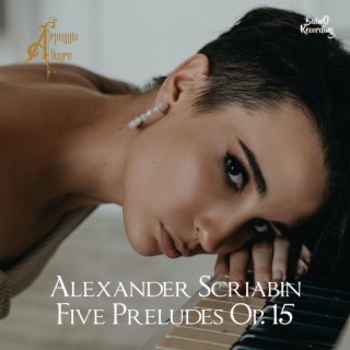 Five Preludes Op. 15