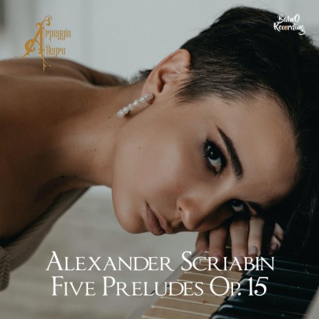 Five Preludes Op. 15 | Boomplay Music