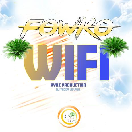 Wifi ft. fowko | Boomplay Music