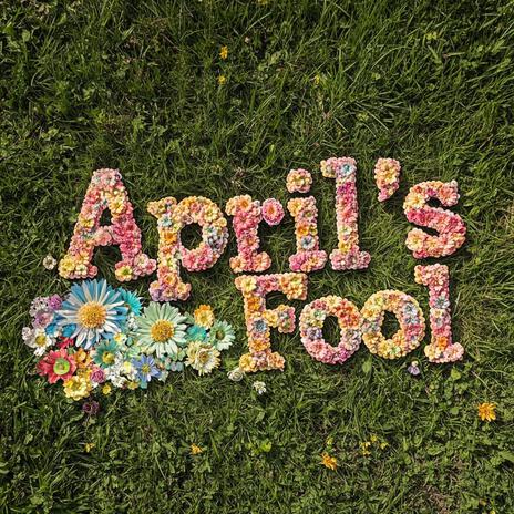 April's Fool | Boomplay Music