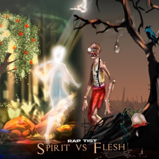 Spirit Vs Flesh