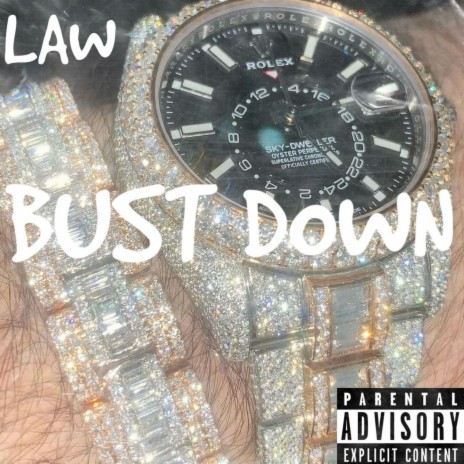 Bust Down | Boomplay Music