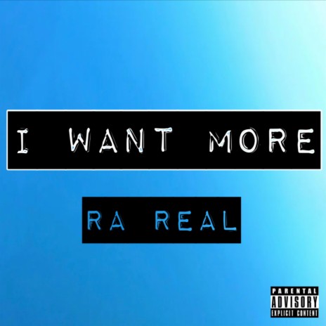 I Want More | Boomplay Music