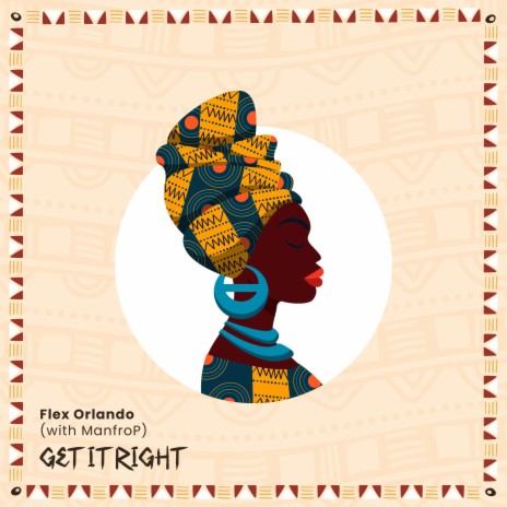 Get It Right ft. ManfroP | Boomplay Music