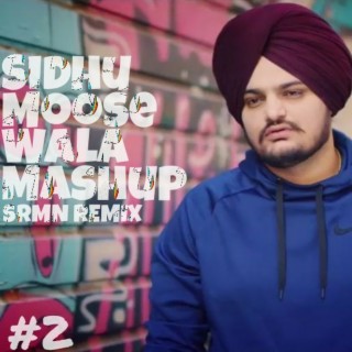 SRMN - Sidhu Moose Wala Mashup (Vol. 2) ft. Despacito