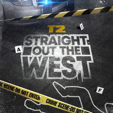 Straight Out the West | Boomplay Music