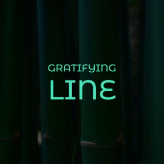 Gratifying Line