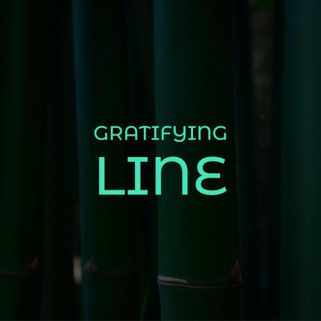 Gratifying Line | Boomplay Music