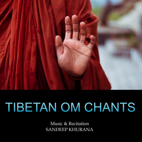 Tibetan Om Chants | Boomplay Music