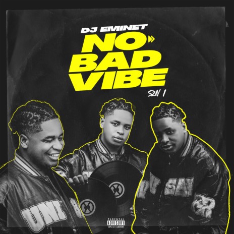 No BAD ViBE SZN (DJ Mix) | Boomplay Music