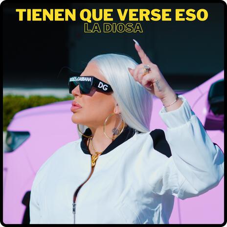 Tienen Que Verse Eso | Boomplay Music