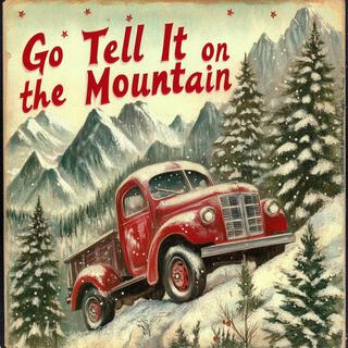 Go Tell It on the Mountain