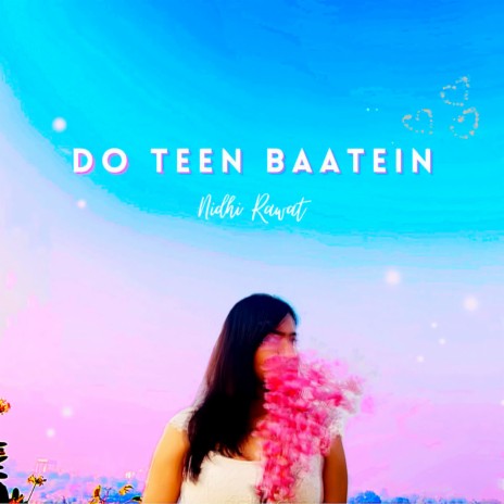 Do Teen Baatein | Boomplay Music