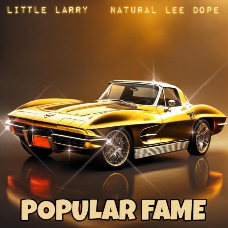 Popular Fame (Remix) [feat. Natural Lee Dope] | Boomplay Music