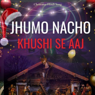 Jhumo Nacho Khushi Se (EDM dance)
