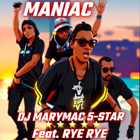 MANIAC ft. RYE RYE | Boomplay Music