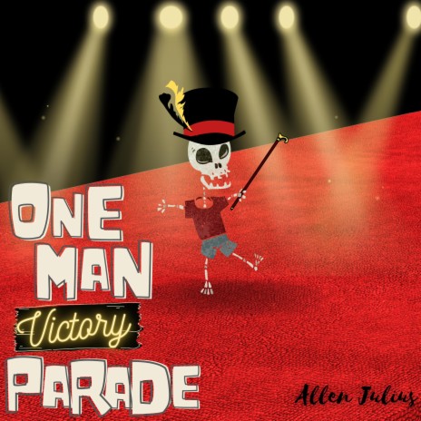 One Man Victory Parade ft. Mark Laszutko