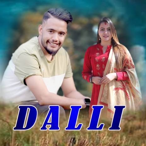 Dalli ft. Laxmi Acharya | Boomplay Music