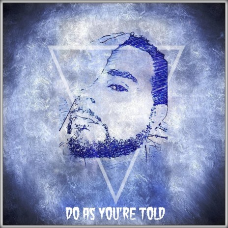 Do As You're Told | Boomplay Music