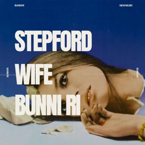 STEPFORD WIFE | Boomplay Music