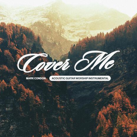 Cover Me ft. Dave Cleveland | Boomplay Music