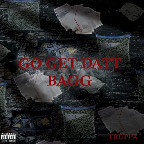 GO GET DATT BAGG | Boomplay Music