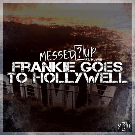 Frankie Goes To Hollywell