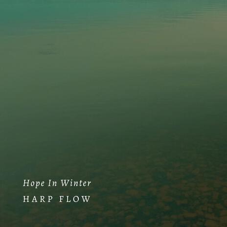 Hope In Winter | Boomplay Music