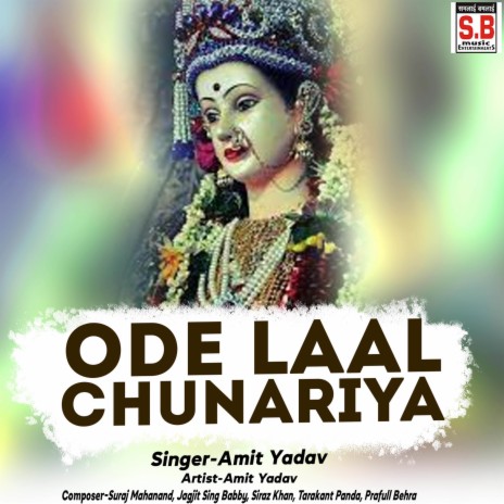 Ode Laal Chunariya | Boomplay Music