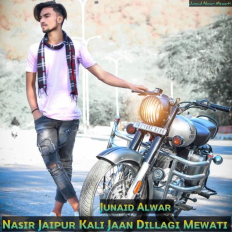 Nasir Jaipur Kali Jaan Dillagi Mewati