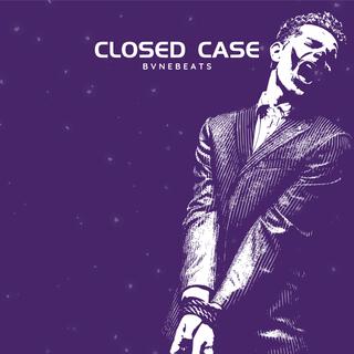 Closed Case