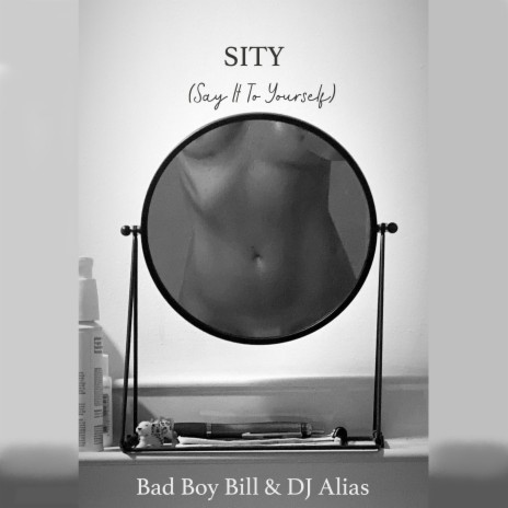 SITY (Say It To Yourself) | Boomplay Music
