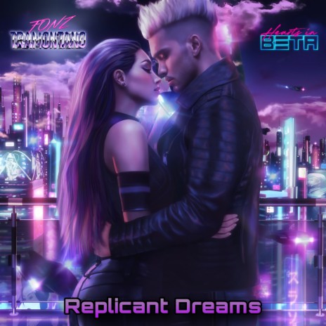 Replicant Dreams ft. Hearts in Beta | Boomplay Music