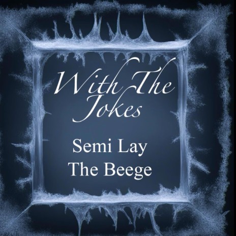 WithTheJokes ft. The Beege | Boomplay Music