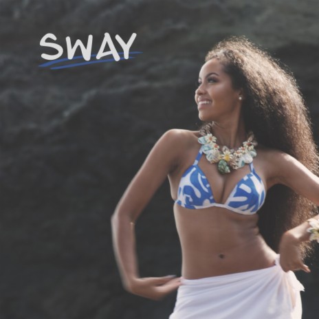 Sway | Boomplay Music