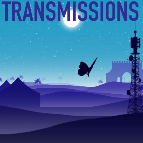 Transmissions | Boomplay Music