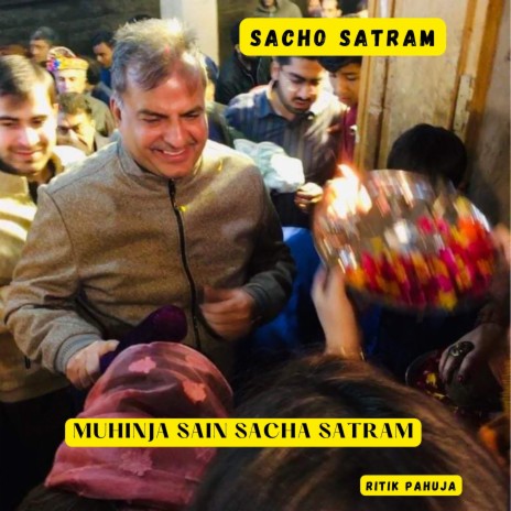 Muhinja Sain Sacha Satram ft. Ritik Pahuja | Boomplay Music