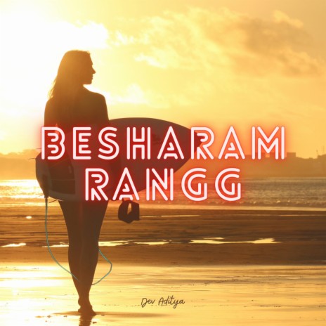 Besharam rangg