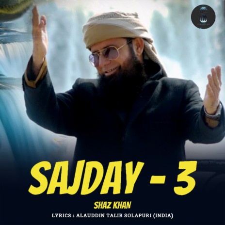 Sajday Pt 3 | Boomplay Music