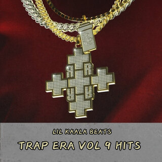 Trap Era Vol 9 Hits